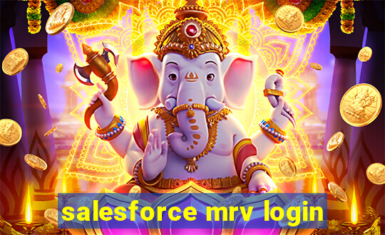 salesforce mrv login